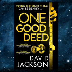 One Good Deed  – April 2, 2024 by David Jackson (Author)