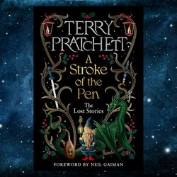 A Stroke of the Pen: The Lost Stories– 10 Oct. 2023 by Terry Pratchett (Author)