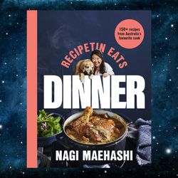 RecipeTin Eats: Dinner: 150 recipes from Australia s most popular cook Kindle Edition by Nagi Maehashi (Author)