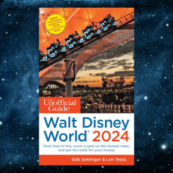 The Unofficial Guide to Walt Disney World 2024 (Unofficial Guides) Kindle Edition by Bob Sehlinger (Author)