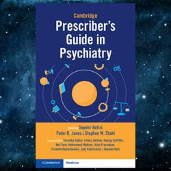 Cambridge Prescriber's Guide in Psychiatry 1st Edition by Sepehr Hafizi (Editor)