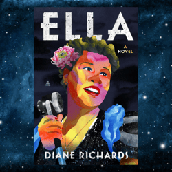 Ella: A Novel Kindle Edition by Diane Richards (Author)