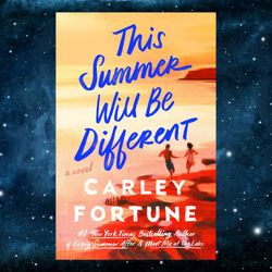 This Summer Will Be Different Kindle Edition by Carley Fortune (Author)