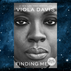 Finding Me: An Oprah's Book Club Pick Kindle Edition by Viola Davis (Author)