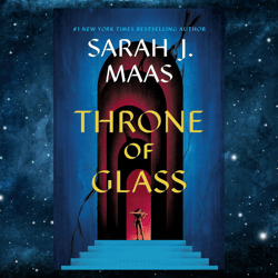 Throne of Glass (Throne of Glass, 1) by Sarah J. Maas (Author)
