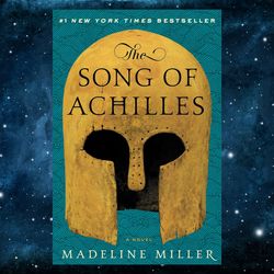 The Song of Achilles by Madeline Miller (Author)