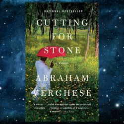 Cutting for Stone by Abraham Verghese (Author)