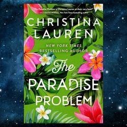 The Paradise Problem by Christina Lauren (Author)