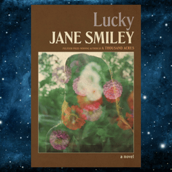 Lucky: A novel by Jane Smiley (Author)