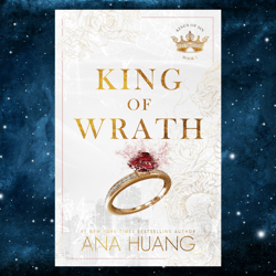 King of Wrath (Kings of Sin, 1) by Ana Huang (Author)