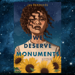 We Deserve Monuments by Jas Hammonds (Author)