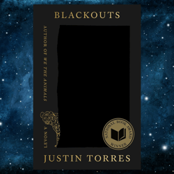Blackouts: A Novel by Justin Torres (Author)