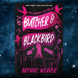 Butcher & Blackbird: The Ruinous Love Trilogy (The Ruinous Love Trilogy, 1) by Brynne Weaver (Author)