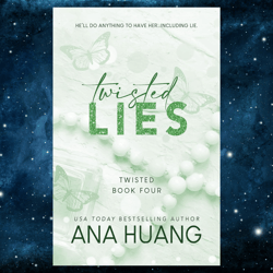 Twisted Lies (Twisted, 4) by Ana Huang (Author)