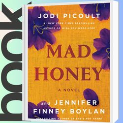 Mad Honey: A Novel