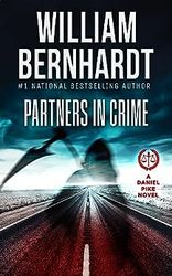 Partners in Crime (Daniel Pike Legal Thriller Series Book 7)