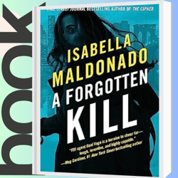 A Forgotten Kill (Daniela Vega Book 2)