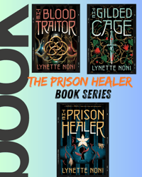 The Prison Healer Series by Lynette Noni