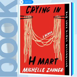 Crying in H Mart: A Memoir