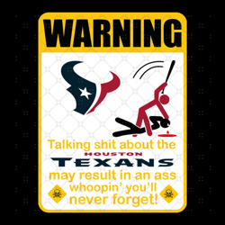 Funny Warning Houston Texans Svg, Sport Svg, Hou