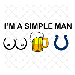 I Am A Simple Man Indianapolis Colts Svg, Sport