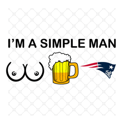 I Am A Simple Man New England Patriots Svg, Spor