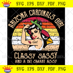 Arizona Cardinals Girl Classy Sassy And A Bit Smar