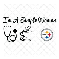 I Am A Simple Woman Steelers Svg, Sport Svg, Pit