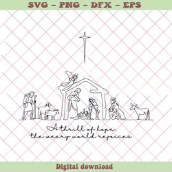 A Thrill Of Hope The Weary World Rejoices SVG File For Cricut, PNG - SVG Files, Z1351