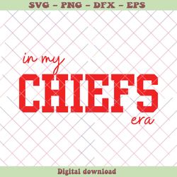 Chief and Taylor In My Chiefs Era SVG Cutting Digital File, PNG - SVG Files, Z1396