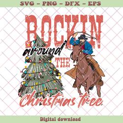 Rockin Around the Christmas Tree Western Cowboy SVG File, PNG - SVG Files, Z1395