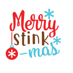 Merry Stink mas Svg, Merry Christmas Svg, Funny Christmas Svg, Christmas Svg, Holiday Svg, Digital download