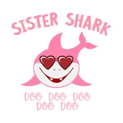 Sister shark Svg, Baby Shark Family Svg, Baby Shark Birthday Family Svg, Shark family svg, Shark Svg, Digital download