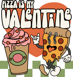 Pizza Is My Valentine Svg, Valentine Svg, Valentine Sublimation, Valentine Clipart, Valentine Tshirt, Digital Download