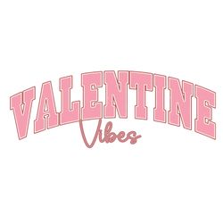 Valentine vibes Png, Valentine Png, Valentine Clipart, Valentine Sublimation, Holiday Png, Png file download