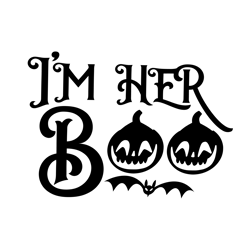 I'm her boo Png, Halloween Png, Halloween silhouettes, Happy Halloween Png, Pumpkins Png, Ghost Png, Png file