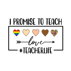 I Promise To Teach Love Teacher Life Svg, Trending Svg, Teacher Svg, Teacher Life Svg, Promise Svg, Digital download
