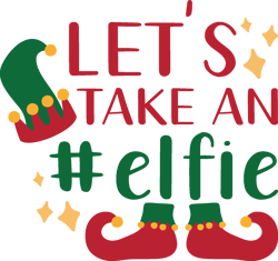 Let's take an ELF Svg, Christmas Svg, Merry christmas Svg, Christmas cookies svg, christmas tree svg, Digital download