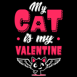 My Cat Is My Valentine Svg, Valentine Svg, Valentines Day Svg, Cat Svg, Valentine Cat Svg, Black Cat, Digital download