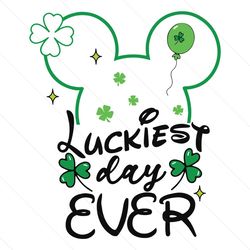 Disney Mouse Luckiest Day Ever SVG File Digital