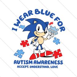 Sonic I Wear Blue For Autism Awareness SVG File Digital