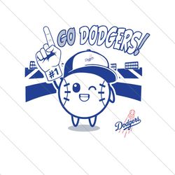 Funny Go Dodgers MLB Baseball SVG File Digital