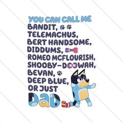 Bluey You Can Call Me Bandit PNG File Digital