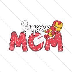 Super Mom Superhero Happy Mothers Day SVG File Instant Download File Digital