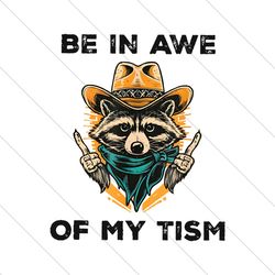 Vintage Be In Awe Of My Tism Autism Awareness PNG File Cricut