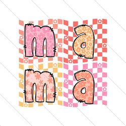 Checkered Mama Floral Mom SVG File Cricut