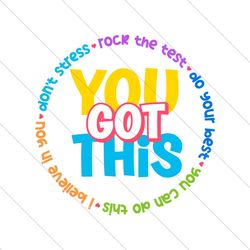 You Got This Test Day Dont Stress Rock The Test SVG File Digital
