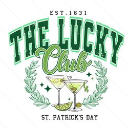 The Lucky Club St Patricks Day Est 1631 PNG File Digital