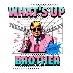 Funny Trump Whats Up Brother PNG