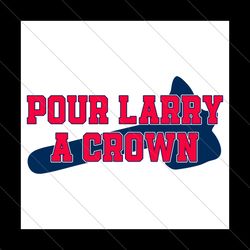 Pour Larry A Crown Atlanta Braves Baseball SVG File Digital